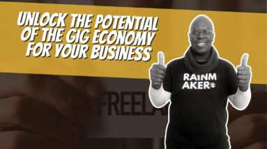 Unlock the Potential of the Gig Economy for Your Business